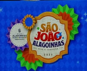 Confira a grade oficial do São João 2025 de Alagoinhas: evento acontece de 21 a 23 de junho